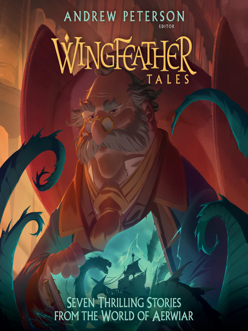 Title details for Wingfeather Tales by Andrew Peterson - Wait list